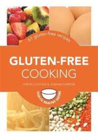 Gluten-Free Cooking : 61 Gluten-Free Recipes (Hamlyn Healthy Eating)