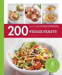 Hamlyn All Colour Cookery: 200 Veggie Feasts : Hamlyn All Colour Cookbook (Hamlyn All Colour Cookery)