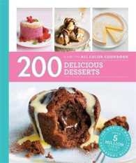 200 Delicious Desserts (Hamlyn All Color Cookbook)