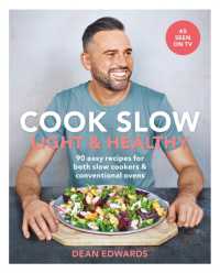 Cook Slow: Light & Healthy : 90 easy recipes for both slow cookers & conventional ovens