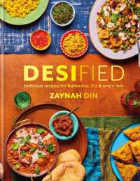 Desified : Delicious recipes for Ramadan, Eid & every day