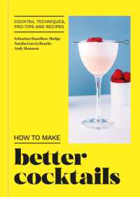 How to Make Better Cocktails : Cocktail techniques, pro-tips and recipes