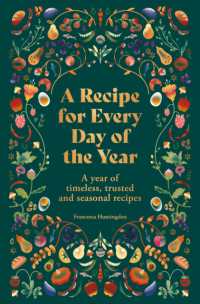 A Recipe for Every Day of the Year : A year of timeless, seasonal and trusted recipes