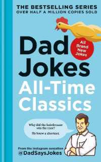 Dad Jokes: All-Time Classics : The newest collection from the Instagram sensation @DadSaysJokes