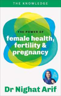 The Power of Female Health, Fertility & Pregnancy : The pocket guide to female health from one of TV's best loved doctors (The Knowledge)