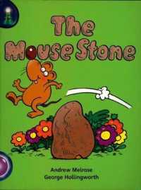 Lighthouse Year 2 Purple: The Mouse Stone (LIGHTHOUSE)