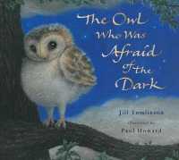 Dean the Owl Who Was Afraid of the Dark -- Paperback / softback