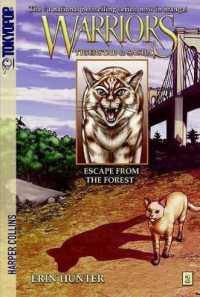 Escape from the Forest (Warriors Manga: Tigerstar & Sasha) （1ST）