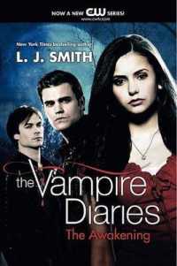 The Awakening (Vampire Diaries) （Turtleback School & Library Library Binding）