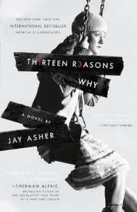Thirteen Reasons Why （Bound for Schools & Libraries Library Binding）