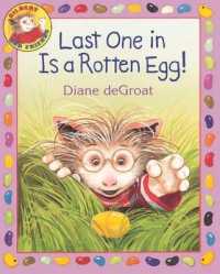 Last One in Is a Rotten Egg! （Turtleback School & Library Library Binding）