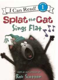 Splat the Cat Sings Flat (Splat the Cat: I Can Read, Level 1) （Reprint）