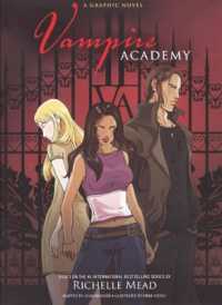 Vampire Academy : A Graphic Novel (Vampire Academy) （Bound for Schools & Libraries Library Binding）