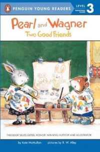 Pearl and Wagner : Two Good Friends (Penguin Young Readers: Level 3)