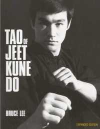 Tao of Jeet Kune Do （Bound for Schools & Libraries Library Binding）