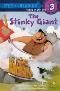 The Stinky Giant (Step into Reading - Level 3) （Bound for Schools & Libraries Library Binding）