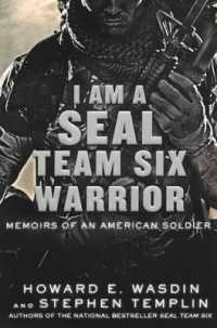 I Am a Seal Team Six Warrior : Memoirs of an American Soldier （Bound for Schools & Libraries Library Binding）