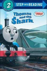 Thomas and the Shark (Step into Reading Thomas & Friends - Level 2) （Bound for Schools & Libraries Library Binding）