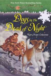Dogs in the Dead of Night (Magic Tree House) （Bound for Schools & Libraries Library Binding）