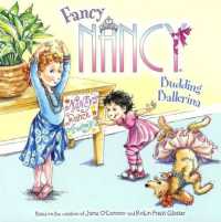 Budding Ballerina (Fancy Nancy) （Bound for Schools & Libraries Library Binding）