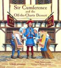 Sir Cumference and the Off-The-Charts Dessert (Charlesbridge Math Adventures (Paperback)) （Bound for Schools & Libraries Library Binding）