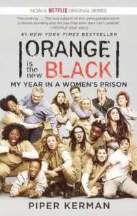 Orange Is the New Black : My Year in a Women's Prison （Bound for Schools & Libraries Library Binding）