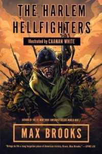 The Harlem Hellfighters （Bound for Schools & Libraries Library Binding）