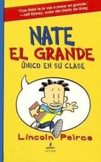 Nate el grande nico en su clase / Big Nate in a Class by Himself (Nate el grande / Big Nate) （Reprint）