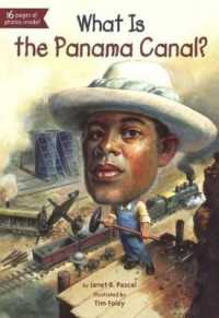 What Is the Panama Canal? (What Was...?) （Bound for Schools & Libraries Library Binding）