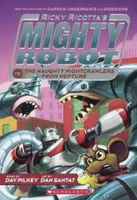 Ricky Ricotta's Mighty Robot Vs. the Naughty Nightcrawlers from Neptune (Ricky Ricotta) （Reprint）