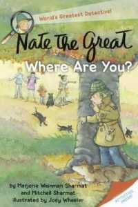 Nate the Great, Where Are You? (Nate the Great Detective Stories) （Bound for Schools & Libraries Library Binding）