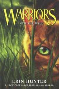 Into the Wild (Warriors) （Bound for Schools & Libraries Library Binding）