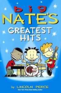 Big Nate's Greatest Hits (Big Nate) （Bound for Schools & Libraries Library Binding）