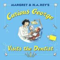 Curious George Visits the Dentist (Curious George) （Reprint）