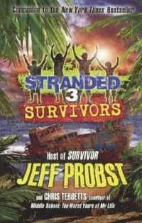 Survivors (Stranded) （Bound for Schools & Libraries Library Binding）