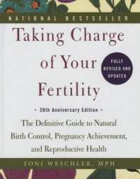Taking Charge of Your Fertility: 20th Anniversary Edition （Bound for Schools & Libraries Library Binding）