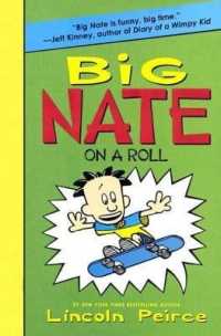 Big Nate on a Roll (Big Nate) （Bound for Schools & Libraries Library Binding）