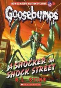 A Shocker on Shock Street (Goosebumps) （Reprint）