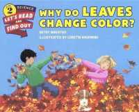 Why Do Leaves Change Color? (Let's-read-and-find-out Science 2) （Bound for Schools & Libraries Library Binding）