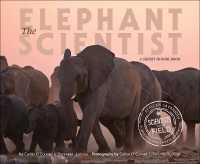 The Elephant Scientist （Reprint）