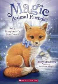 Ruby Fuzzybrush's Star Dance (Magic Animal Friends) （Reprint）