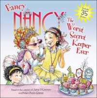 The Worst Secret Keeper Ever (Fancy Nancy) （Reprint）