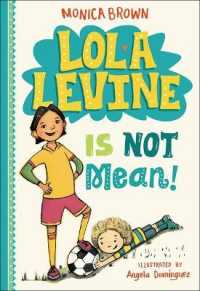 Lola Levine Is Not Mean! (Lola Levine) （Bound for Schools & Libraries Library Binding）