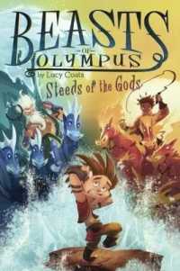 Steeds of the Gods (Beasts of Olympus) （Reprint）