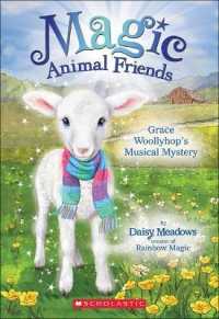 Grace Woollyhop's Musical Mystery (Magic Animal Friends) （Reprint）