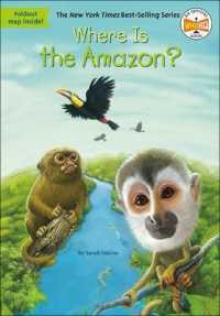 Where Is the Amazon? (Where Is...?) （Bound for Schools & Libraries Library Binding）