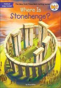 Where Is Stonehenge? (Where Is...?) （Library Binding）