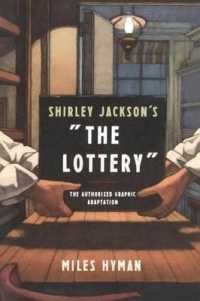 Shirley Jackson's 'the Lottery : The Authorized Graphic Adaptation （Library Library Binding）