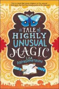 A Tale of Highly Unusual Magic