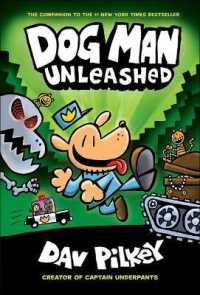 Dog Man 2 : Dog Man Unleashed (Dog Man) （Reprint）